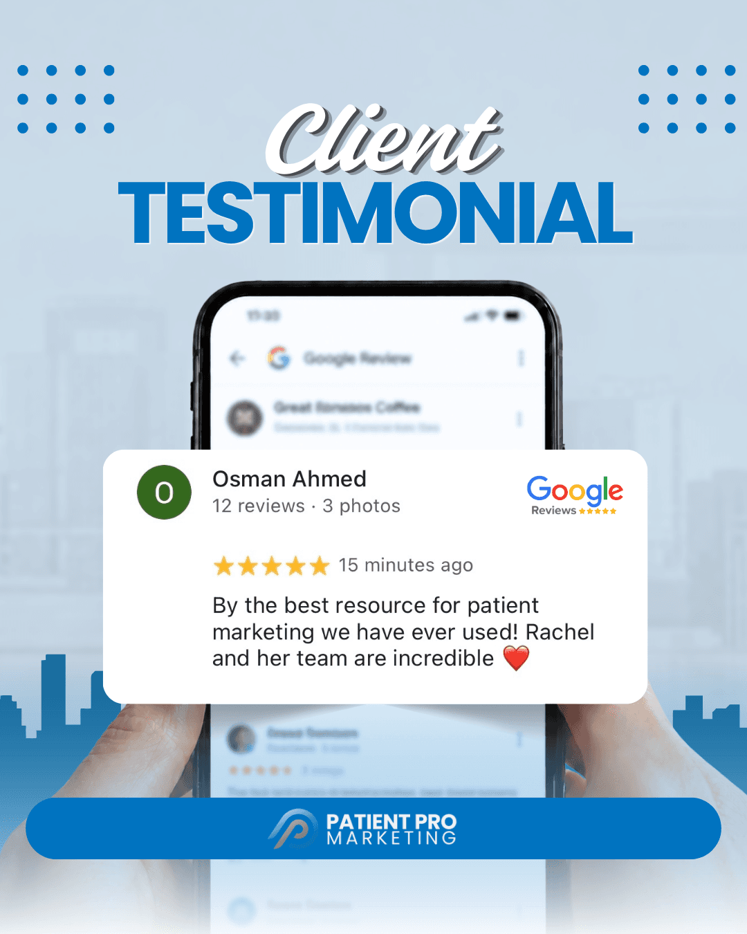 Five-star Google review from Osman Ahmed praising Patient Pro's patient marketing team