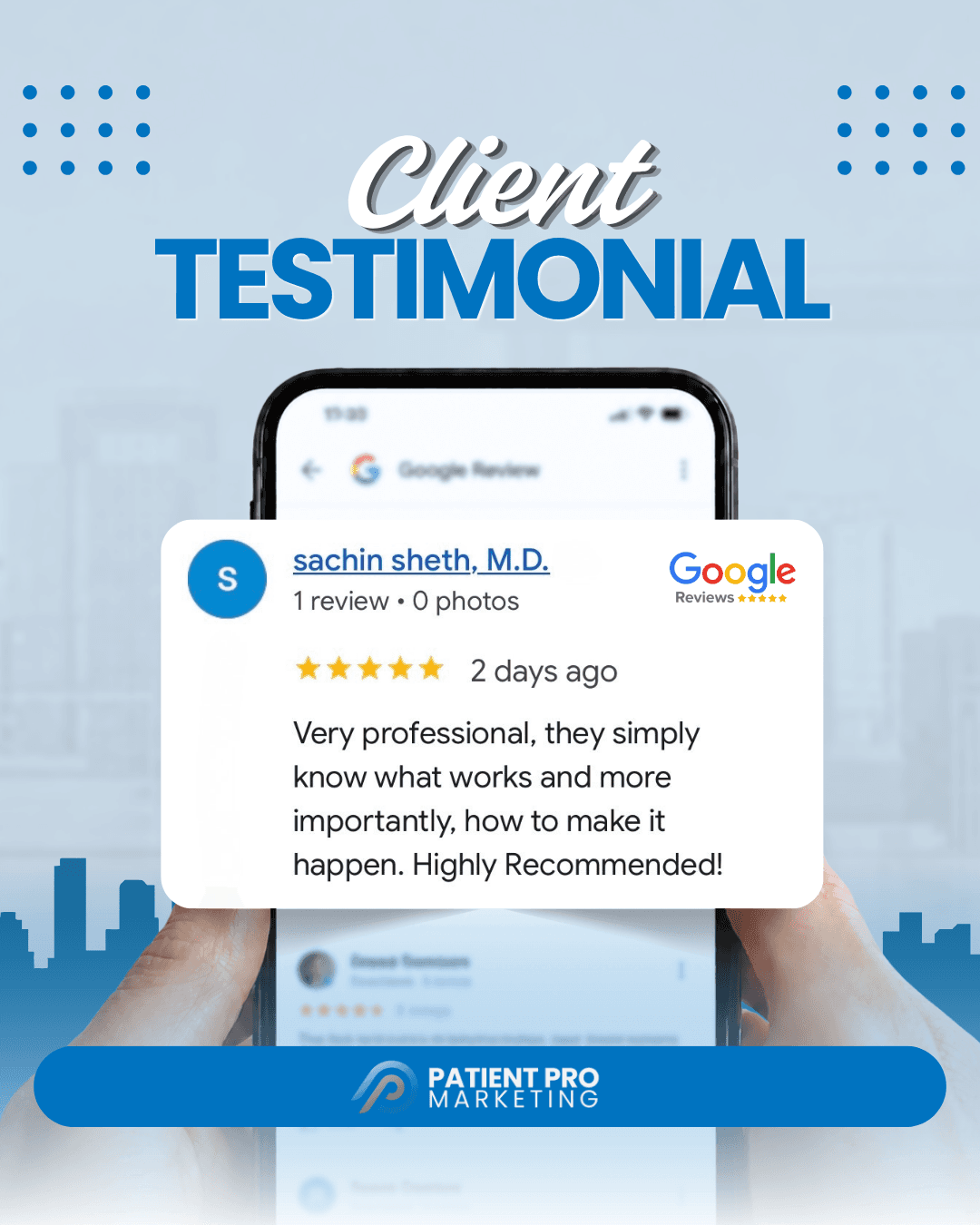 Five-star Google review from Sachin Sheth, M.D. recommending Patient Pro