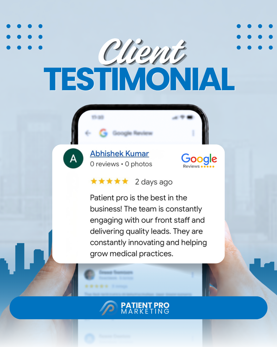 Five-star Google review from Abhishek Kumar about Patient Pro's leads and practice growth
