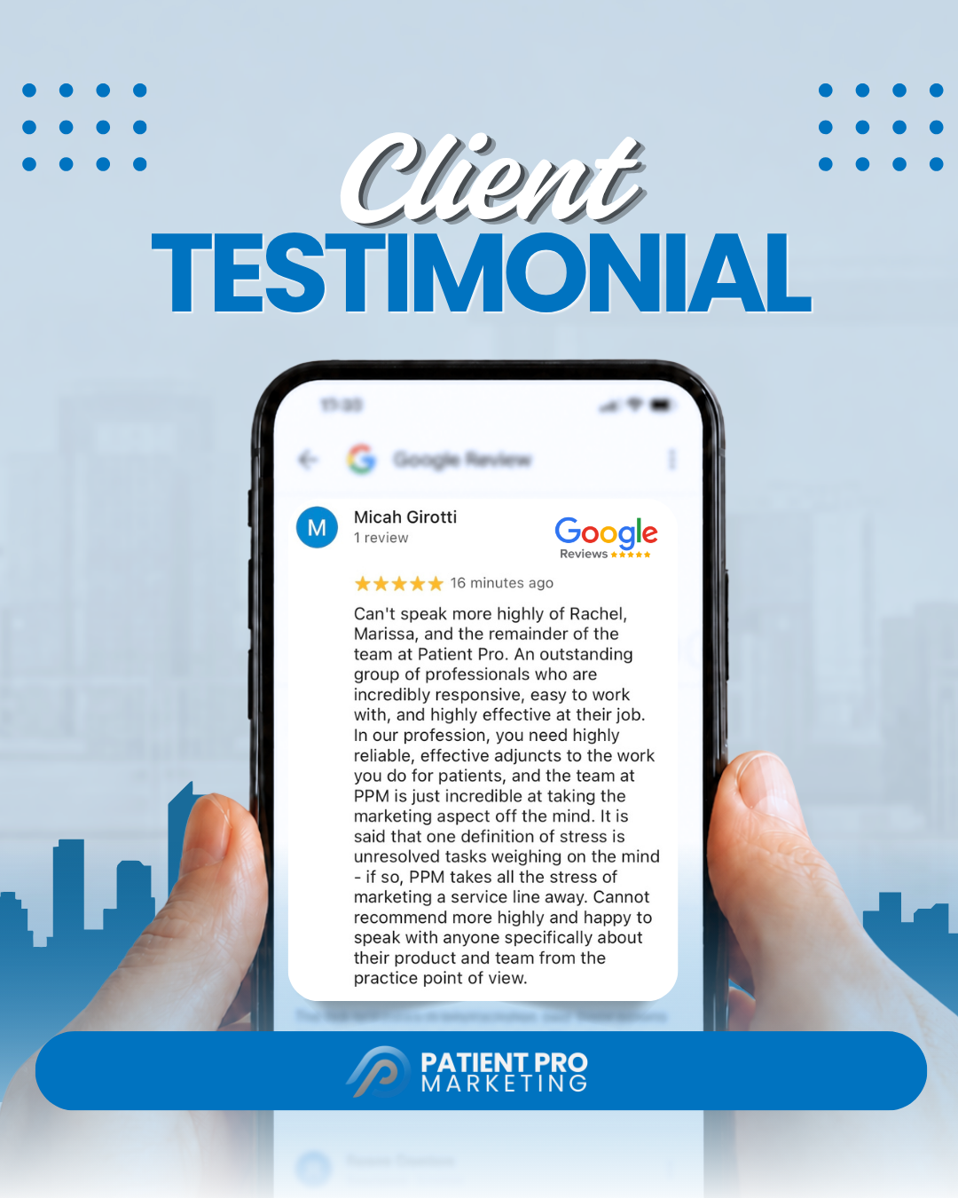 Five-star Google review from Micah Girotti praising Patient Pro's responsive marketing team
